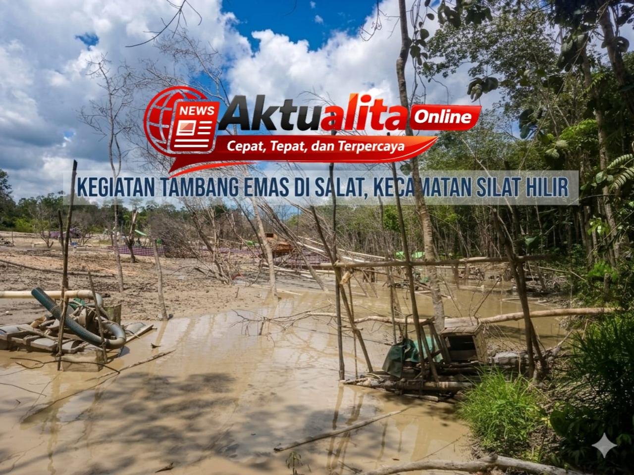 PETI di Desa Perigi Kian Menggila, Warga Desak Kapolres Kapuas Hulu, KPH dan DLH Jangan Tutup Mata