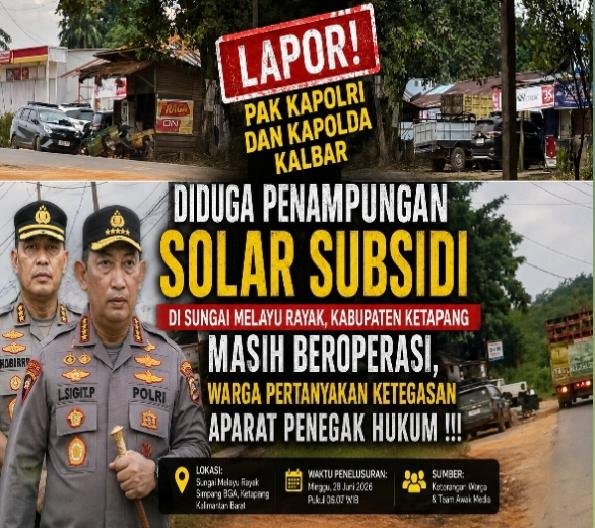 Lapor Pak Kapolri: Diduga Penampungan Solar Subsidi di Sungai Melayu Rayak Masih Beroperasi, Warga Pertanyakan Ketegasan APH Ketapang