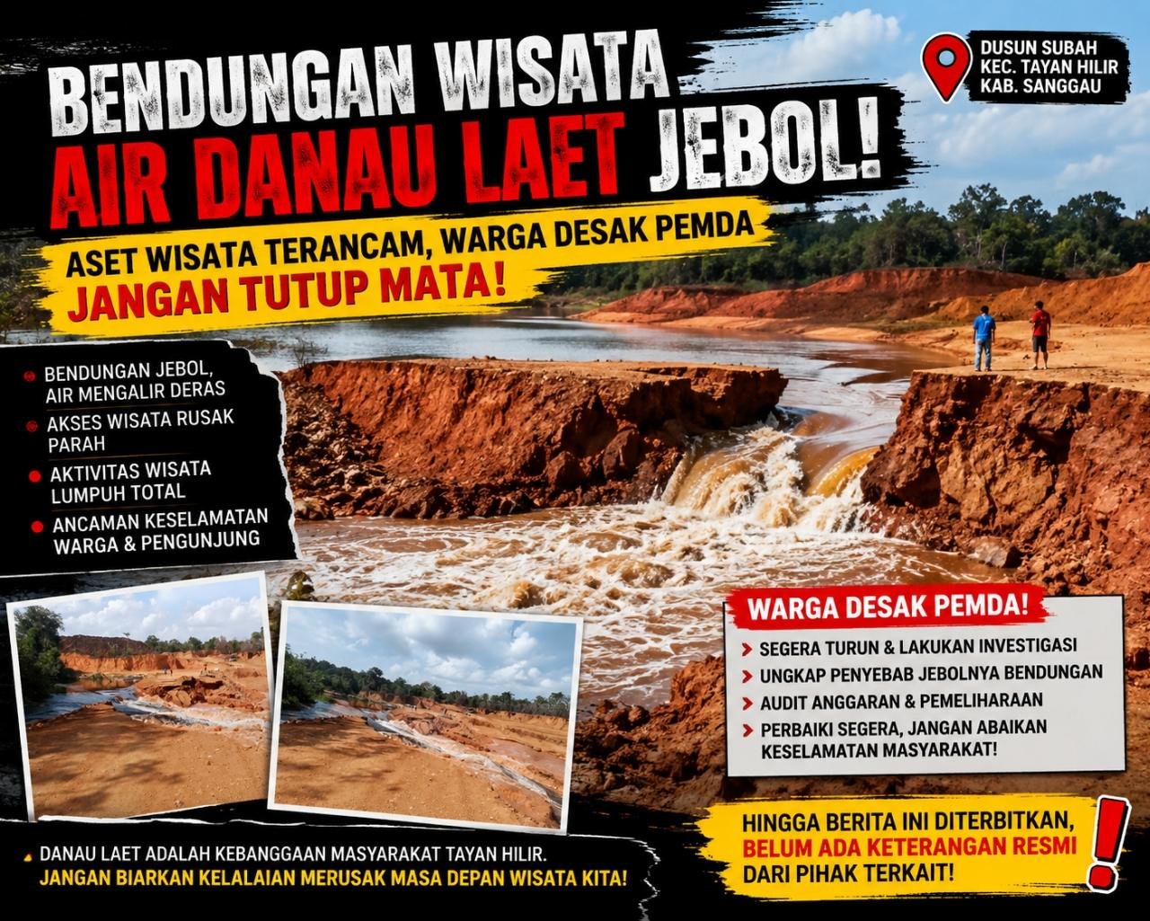 BENDUNGAN WISATA AIR DANAU LAET JEBOL! ASET WISATA TERANCAM, WARGA DESAK PEMDA JANGAN TUTUP MATA