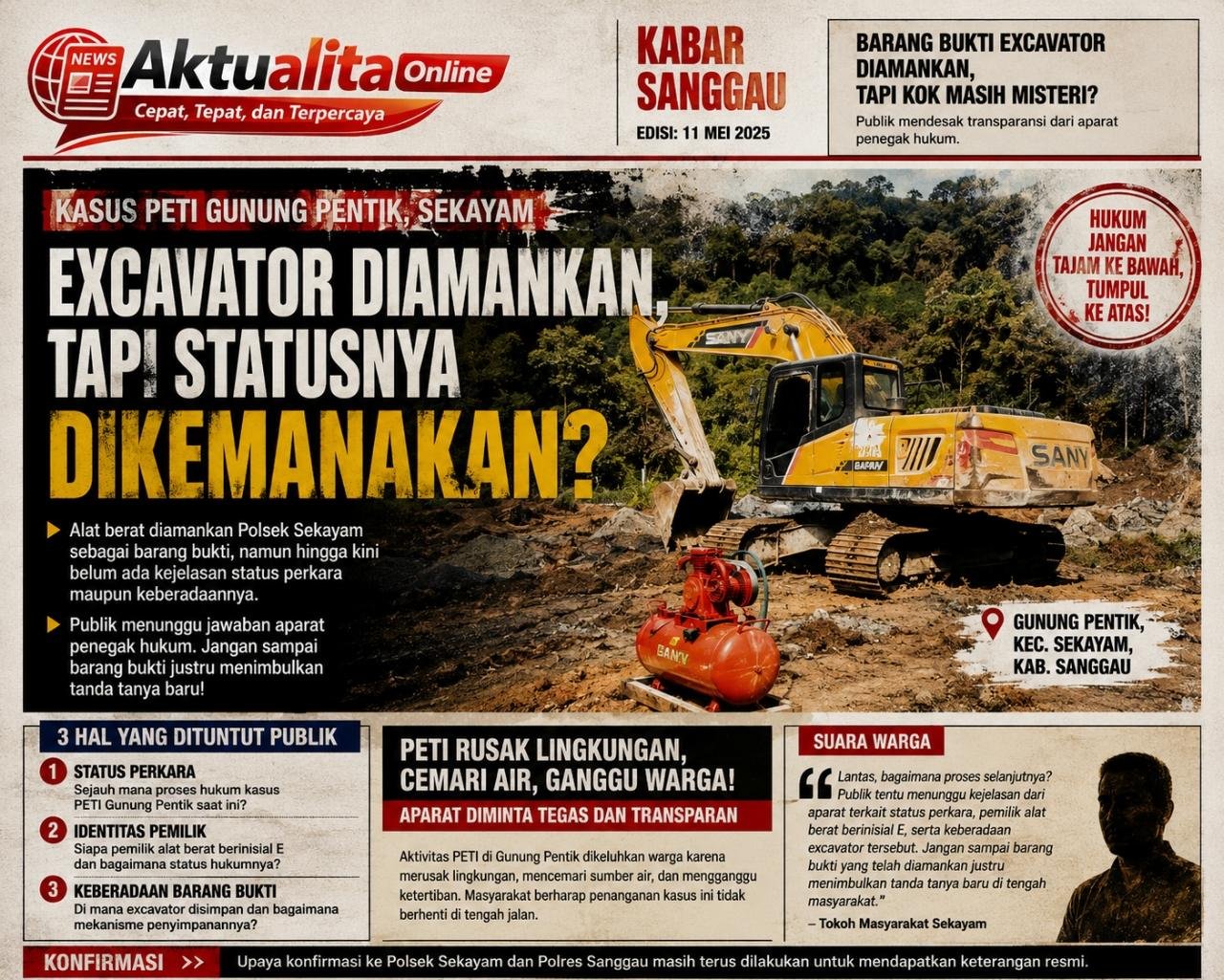 Excavator Diamankan dalam Kasus PETI Gunung Pentik, Kini Statusnya Dipertanyakan Publik