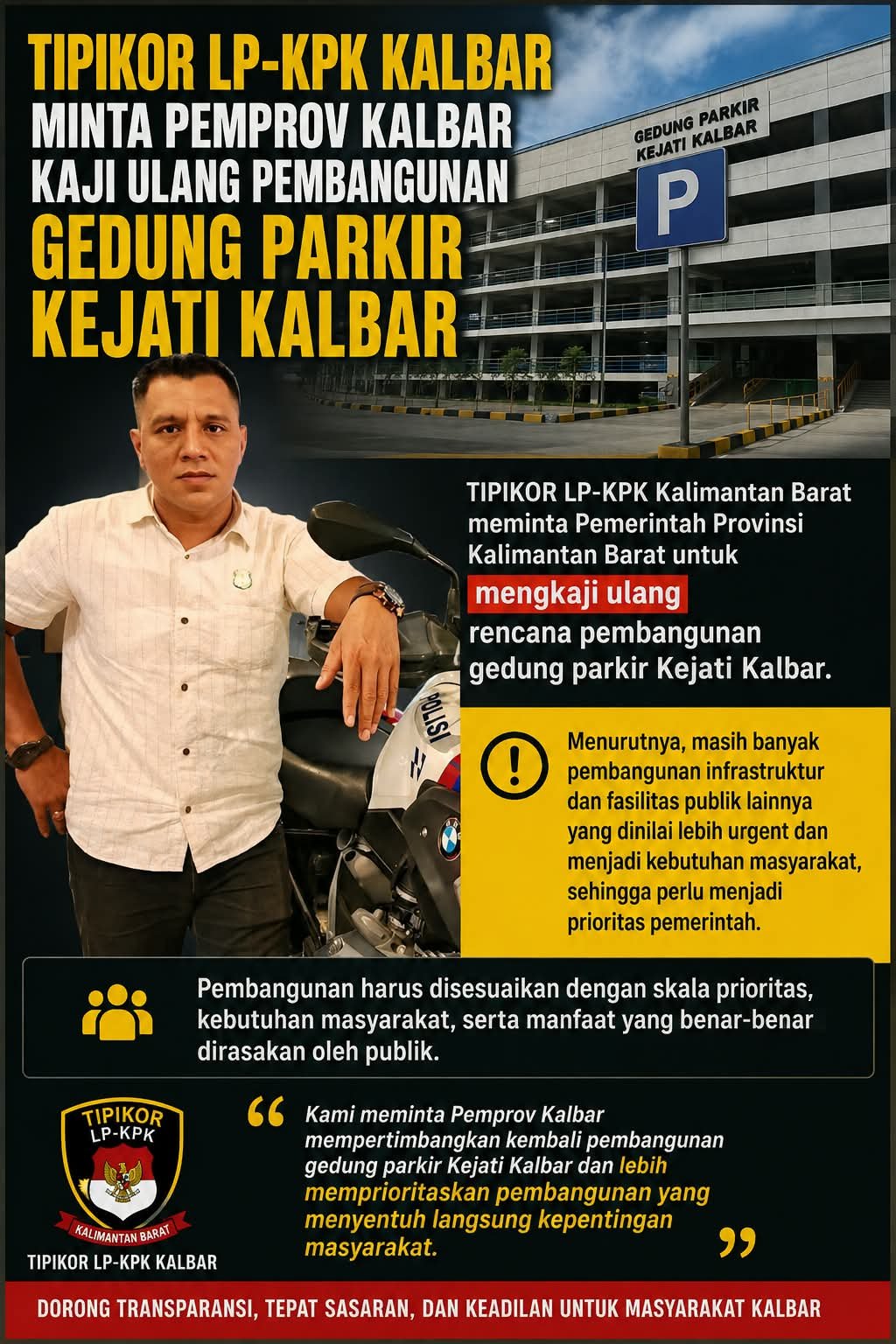 Tipikor LP -KPK Soroti Pembangunan Gedung Parkir Kejati Kalbar